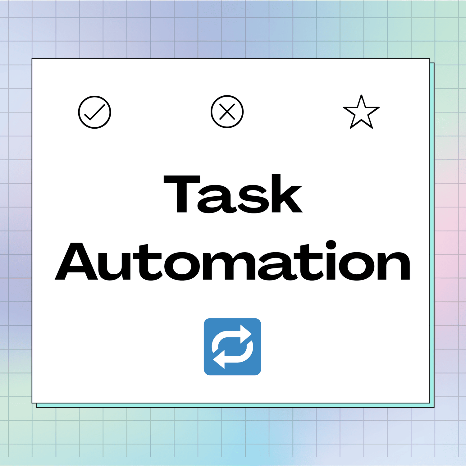 Task Automation