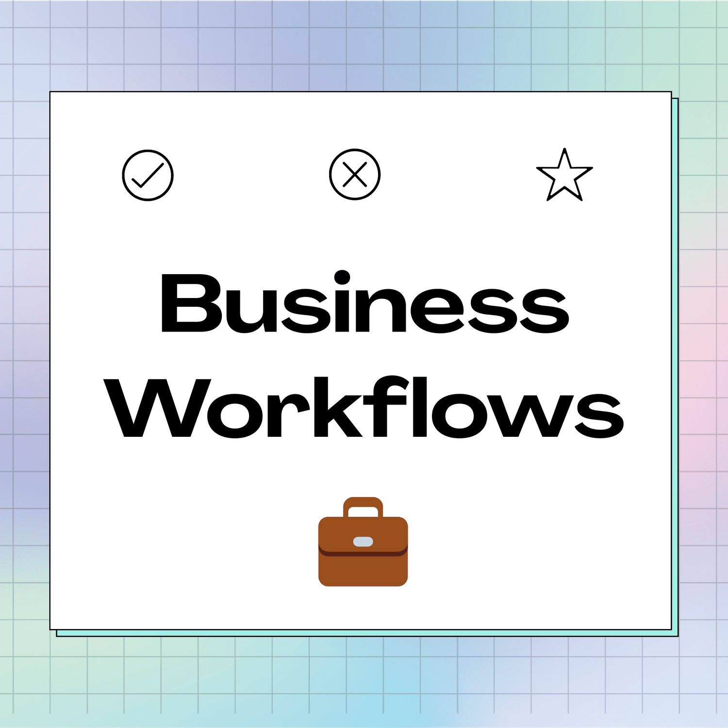 Business Workflows